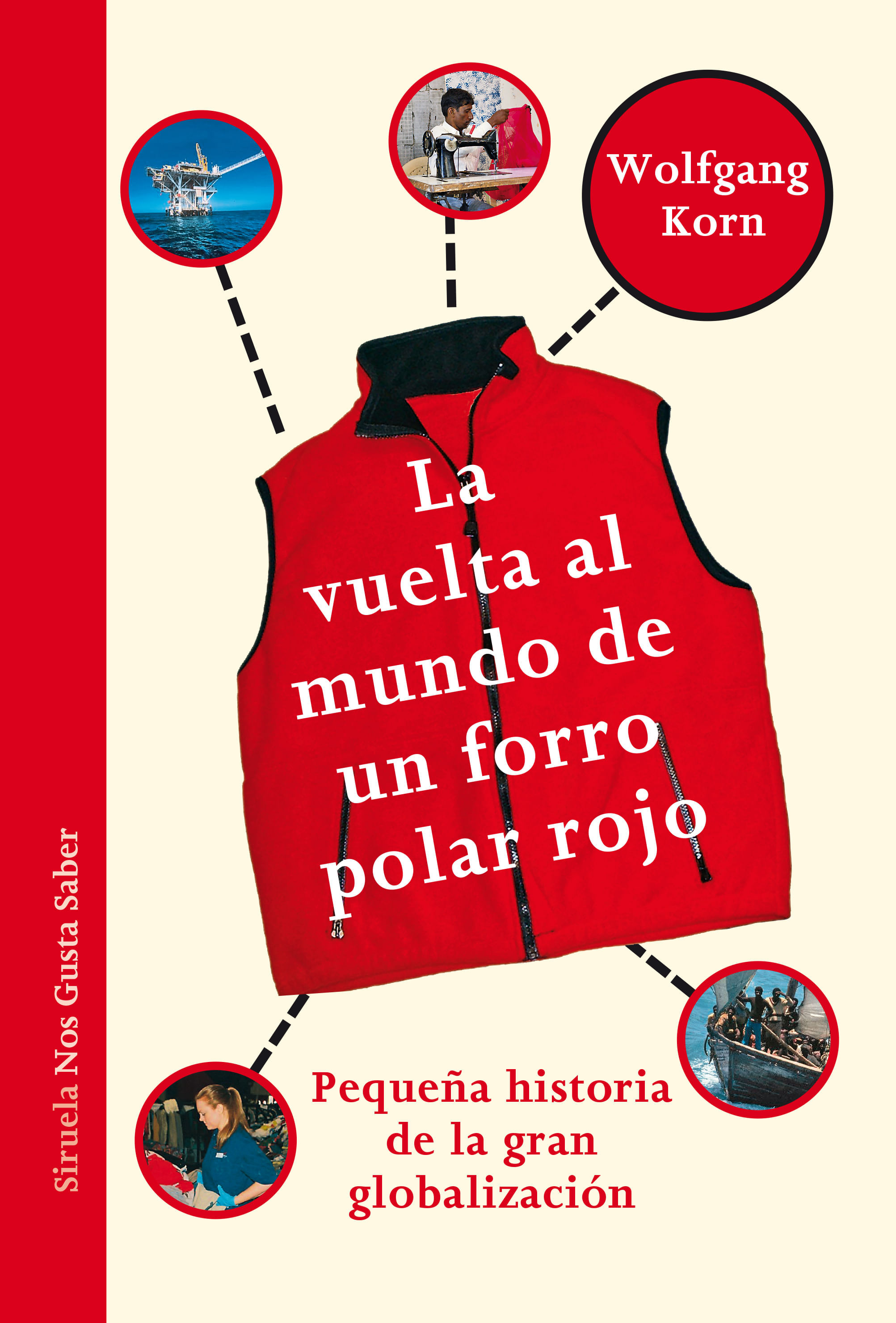 LA VUELTA AL MUNDO DE UN FORRO POLAR ROJO - Puntos Colombia