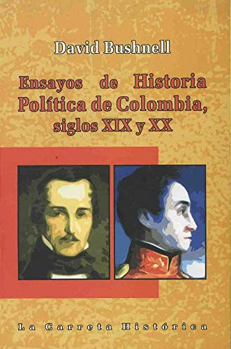 Ensayos De Historia Politica De Colombia Sxix Y Xx Puntos Colombia 9515